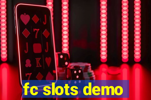 fc slots demo